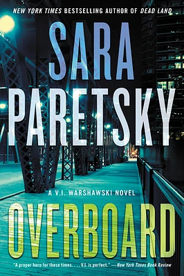 Overboard: A V.I. Warshawski Novel (V.I. Warshawski Novels #22) (Paperback)