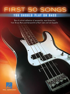 First 50 Songs You Should Play on Bass (Paperback)