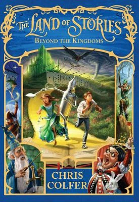 The Land of Stories: Beyond the Kingdoms (Hardcover)