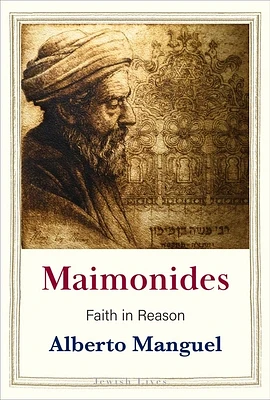 Maimonides: Faith in Reason (Jewish Lives) (Hardcover)