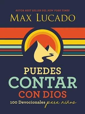 Puedes Contar Con Dios: 100 Devocionales Para Niños (Hardcover)