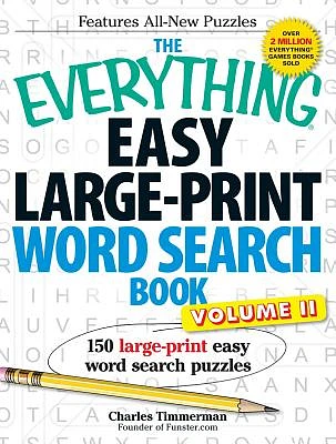 The Everything Easy Large-Print Word Search Book, Volume II: 150 large-print easy word search puzzles (Everything® Series) (Large Print / Paperback)