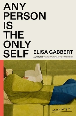 Any Person Is the Only Self: Essays (Paperback)