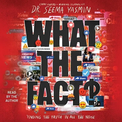 What the Fact?: Finding the Truth in All the Noise (Compact Disc)