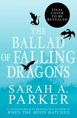 The Ballad of Falling Dragons: A Novel (Hardcover)