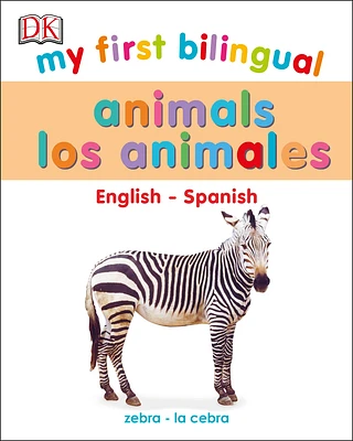 My First Bilingual Animals (My First Board Books) (Board book)