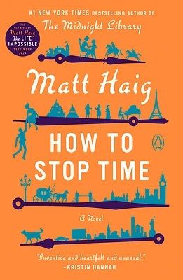 How to Stop Time: A Novel (Paperback)