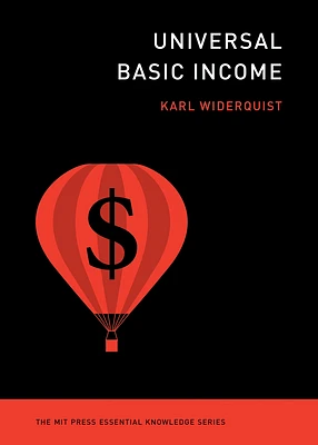 Universal Basic Income (The MIT Press Essential Knowledge series) (Paperback)