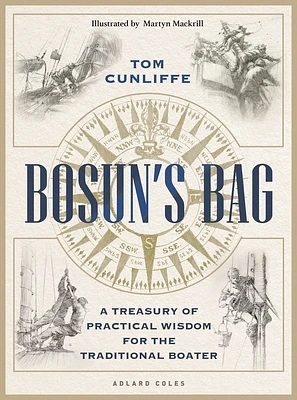 Bosun’s Bag: A Treasury of Practical Wisdom for the Traditional Boater (Hardcover)