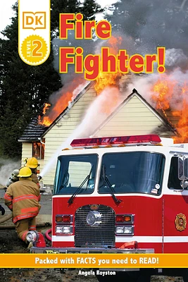 DK Readers L2: Fire Fighter! (DK Readers Level 2) (Paperback)