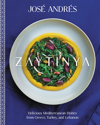 Zaytinya: Delicious Mediterranean Dishes from Greece, Turkey, and Lebanon (Hardcover)