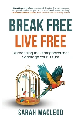 Break Free Live Free (Paperback)