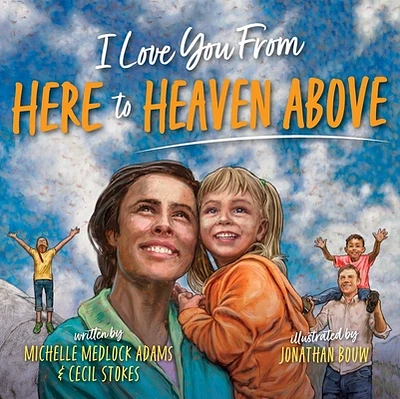 I Love You from Here to Heaven Above (Hardcover)