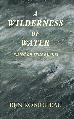 A Wilderness of Water (Paperback)