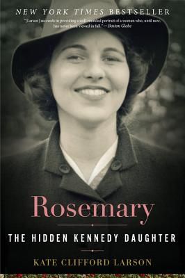 Rosemary: The Hidden Kennedy Daughter (Paperback)