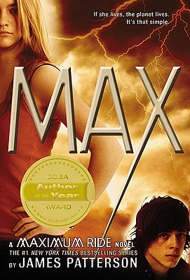 Max: A Maximum Ride Novel (Paperback)