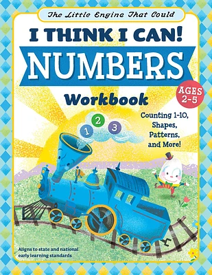 The Little Engine That Could: I Think I Can! Numbers Workbook: Counting 1-10, Shapes, Patterns, and More! (Paperback)