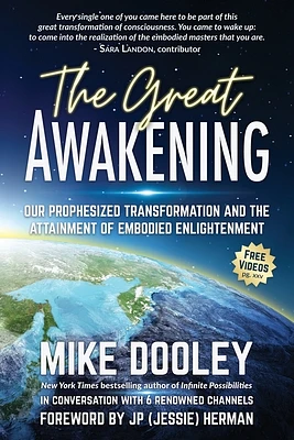 The Great Awakening: Our Prophesized Transformation and the Attainment of Embodied Enlightenment (Paperback)