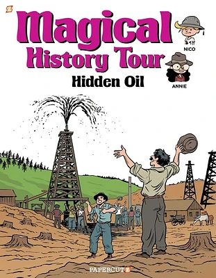 Magical History Tour Vol. 3: Hidden Oil: Hidden Oil (Hardcover)