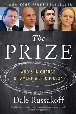 The Prize: Who's in Charge of America's Schools? (Paperback)