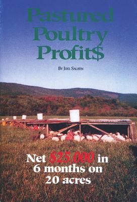 Pastured Poultry Profits (Paperback)