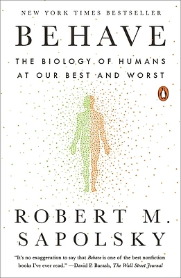 Behave: The Biology of Humans at Our Best and Worst (Paperback)