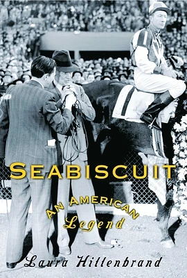 Seabiscuit: An American Legend (Hardcover)