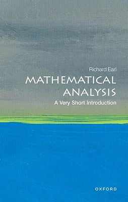 Mathematical Analysis: A Very Short Introduction (Very Short Introductions) (Paperback)