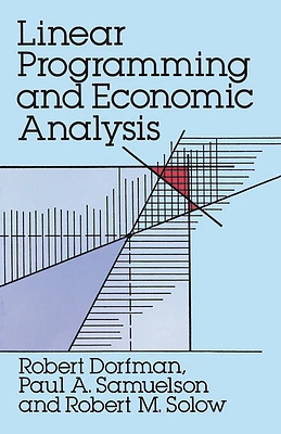 Linear Programming and Economic Analysis (Dover Books on Computer Science) (Paperback)