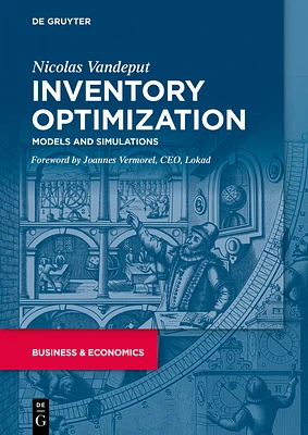 Inventory Optimization: Models and Simulations (Paperback)