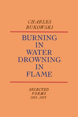 Burning in Water, Drowning in Flame (Paperback)