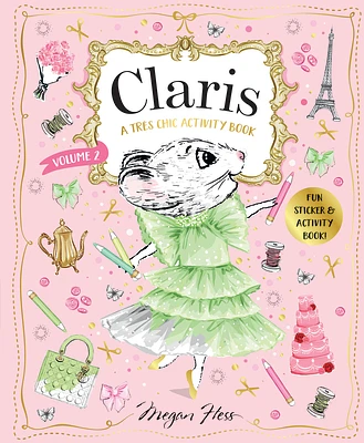 Claris: A Très Chic Activity Book Volume #2: Claris: The Chicest Mouse in Paris (Paperback)