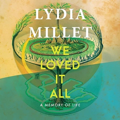 We Loved It All: A Memory of Life (MP3 CD)