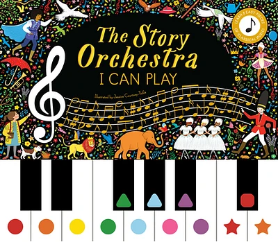 The Story Orchestra: I Can Play: Learn 8 easy pieces of classical music! (Hardcover)