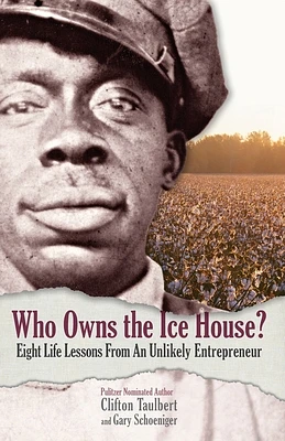 Who Owns the Ice House?: Eight Life Lessons from an Unlikely Entrepreneur (Hardcover)