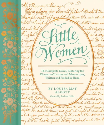 Little Women: The Complete Novel, Featuring the Characters' Letters and Manuscripts, Written and Folded by Hand (Handwritten Classics) (Hardcover)