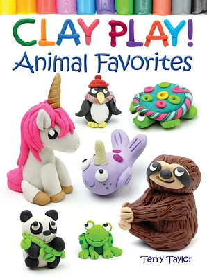 Clay Play! Animal Favorites (Paperback)