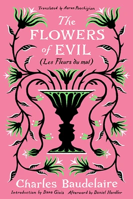 The Flowers of Evil: (Les Fleurs du Mal) (Paperback)