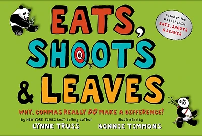 Eats, Shoots & Leaves: Why, Commas Really Do Make a Difference! (Hardcover)