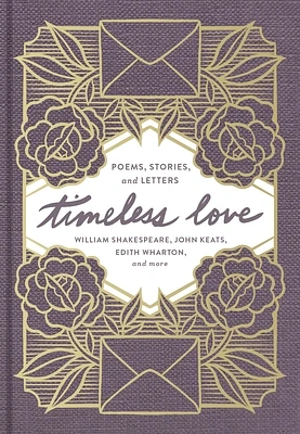 Timeless Love: Poems, Stories, and Letters (Hardcover)