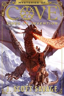 Fires of Invention: Volume 1 (Mysteries of Cove #1) (Hardcover)