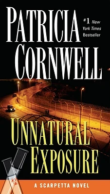 Unnatural Exposure: Scarpetta (Book 8) (Paperback)