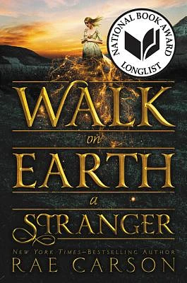 Walk on Earth a Stranger (Gold Seer Trilogy #1) (Paperback)