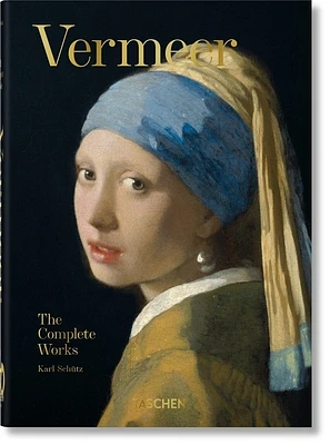 Vermeer. the Complete Works. 45th Ed. (Hardcover)