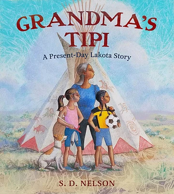 Grandma's Tipi: A Present-Day Lakota Story (Hardcover)