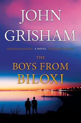 The Boys from Biloxi: A Legal Thriller (Hardcover)