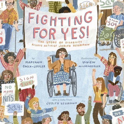 Fighting for Yes!: The Story of Disability Rights Activist Judith Heumann (MP3 CD)