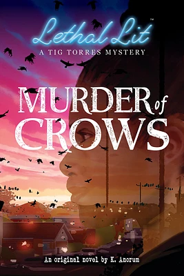 Murder of Crows (Lethal Lit, Novel #1) (Paperback)