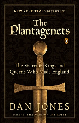 The Plantagenets: The Warrior Kings and Queens Who Made England (Paperback)