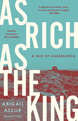 As Rich as the King: A Tale of Casablanca (Paperback)